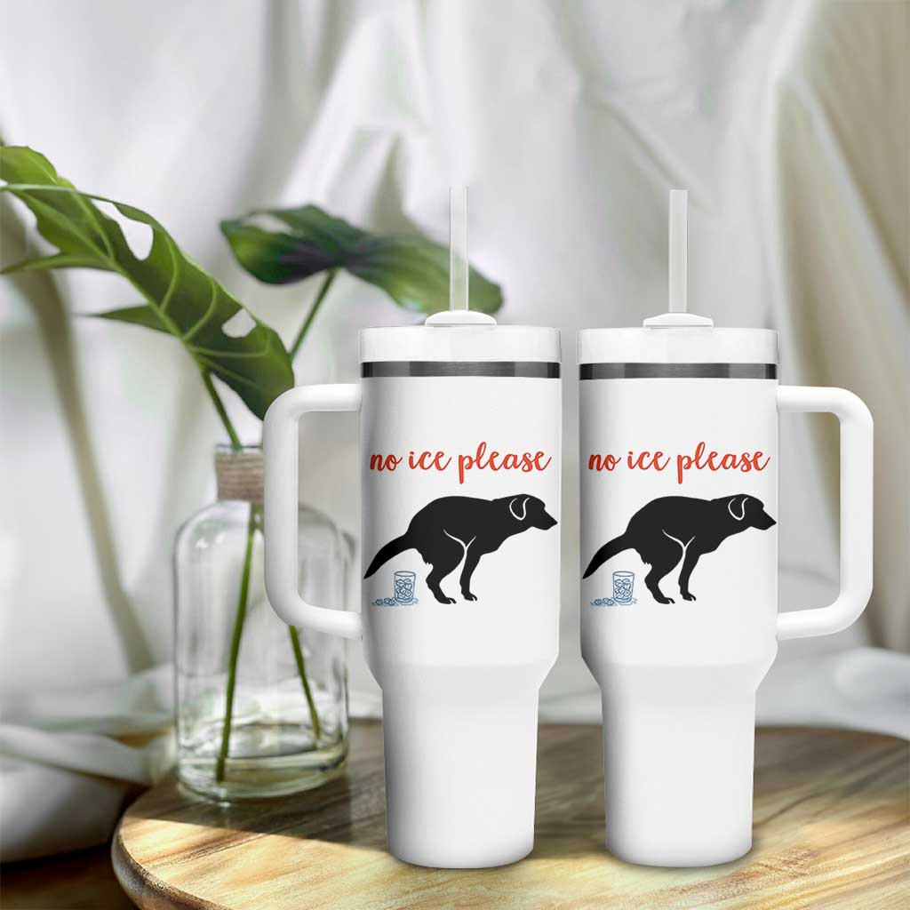 No Ice Please Tumbler With Handle Funny Dog Anti ICE Meme