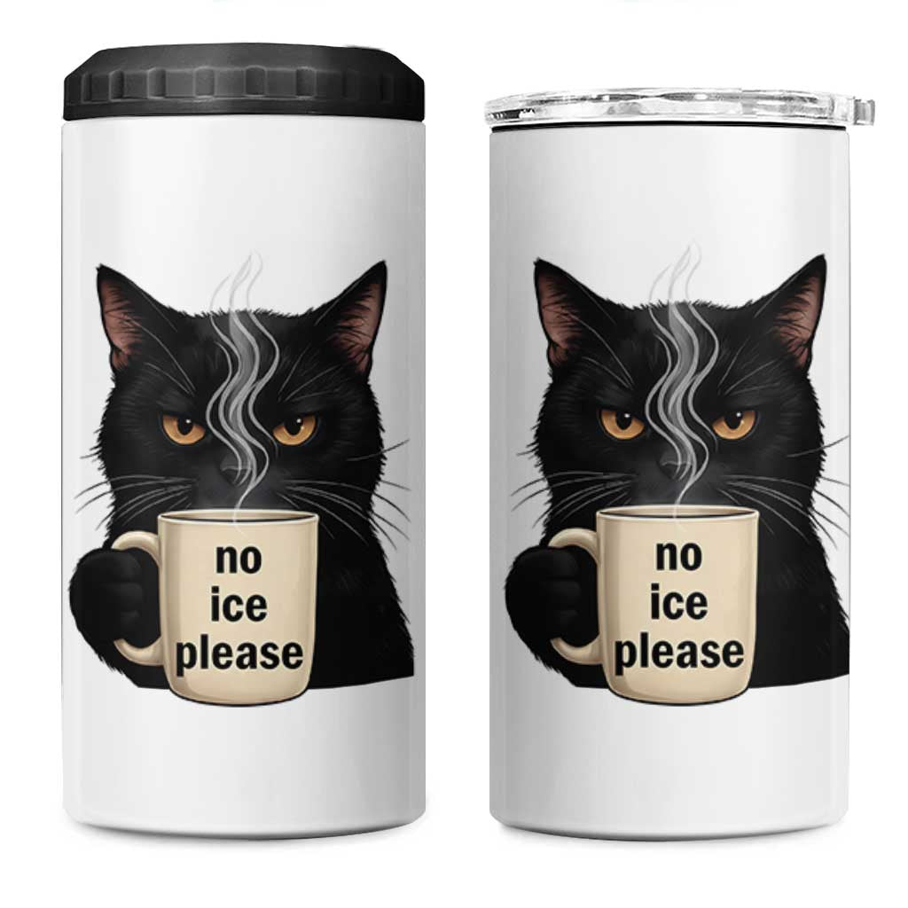 No Ice Please 4 in 1 Can Cooler Tumbler Funny Black Cat Anti ICE Meme