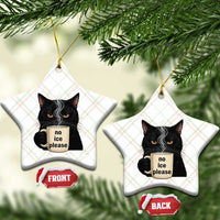 No Ice Please Ceramic Ornament Funny Black Cat Anti ICE Meme