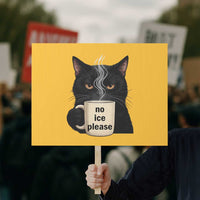 No Ice Please Protest Sign Funny Black Cat Anti ICE Meme