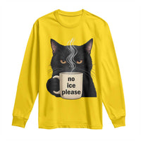 No Ice Please Long Sleeve Shirt Funny Black Cat Anti ICE Meme