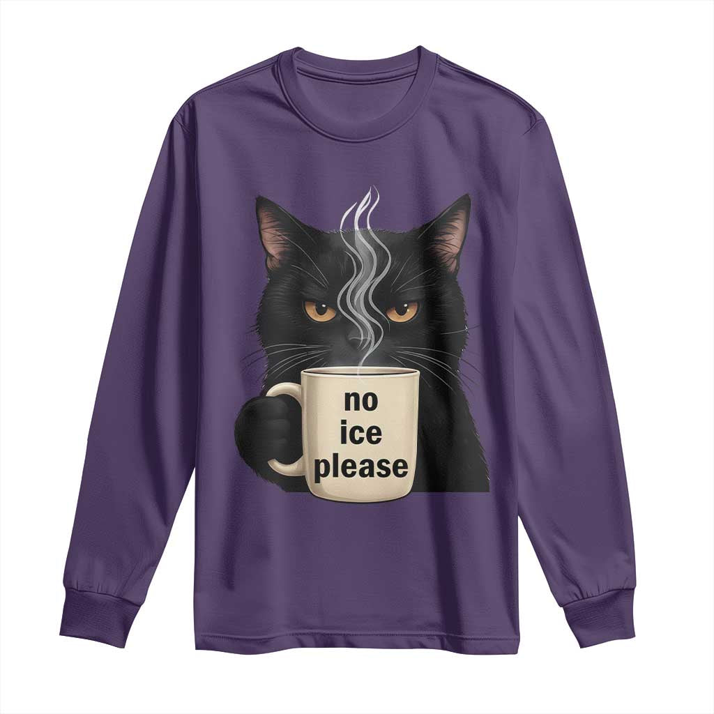 No Ice Please Long Sleeve Shirt Funny Black Cat Anti ICE Meme