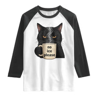 No Ice Please Raglan Shirt Funny Black Cat Anti ICE Meme