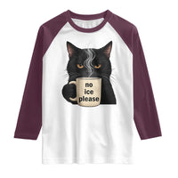 No Ice Please Raglan Shirt Funny Black Cat Anti ICE Meme