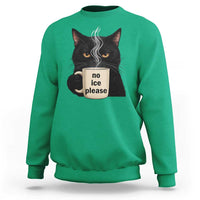 No Ice Please Sweatshirt Funny Black Cat Anti ICE Meme