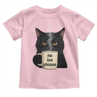 No Ice Please Toddler T Shirt Funny Black Cat Anti ICE Meme