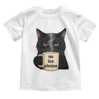 No Ice Please Toddler T Shirt Funny Black Cat Anti ICE Meme