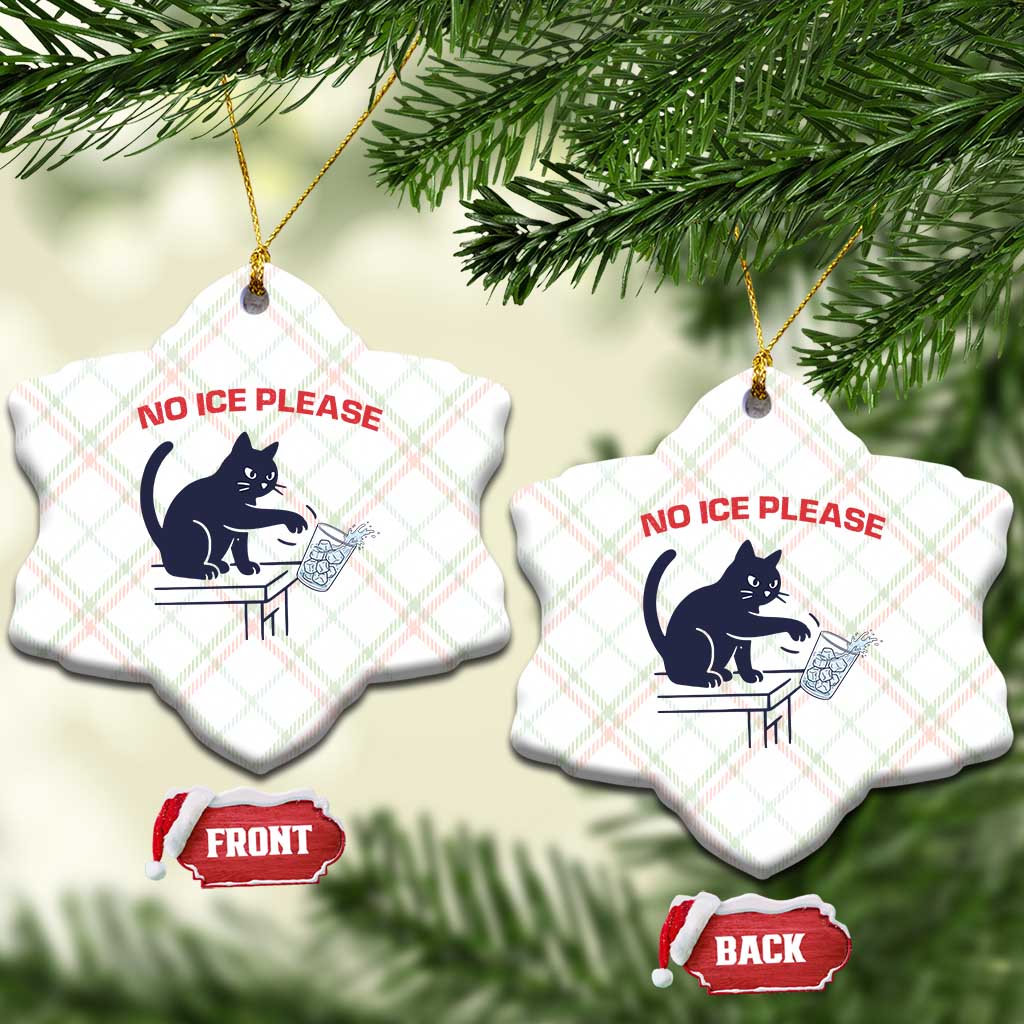 No Ice Please Ceramic Ornament Funny Cat Anti ICE Meme