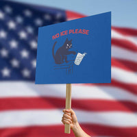 No Ice Please Protest Sign Funny Cat Anti ICE Meme