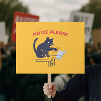 No Ice Please Protest Sign Funny Cat Anti ICE Meme