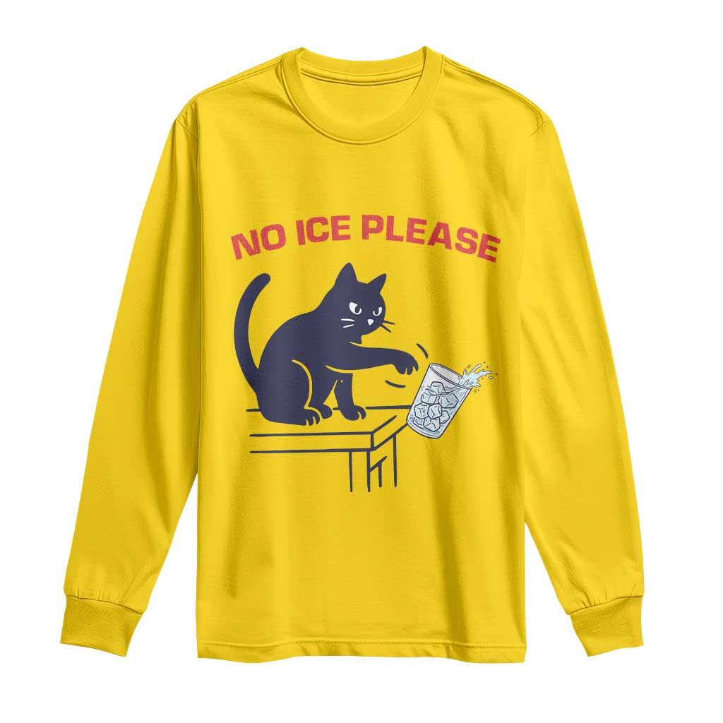 No Ice Please Long Sleeve Shirt Funny Cat Anti ICE Meme