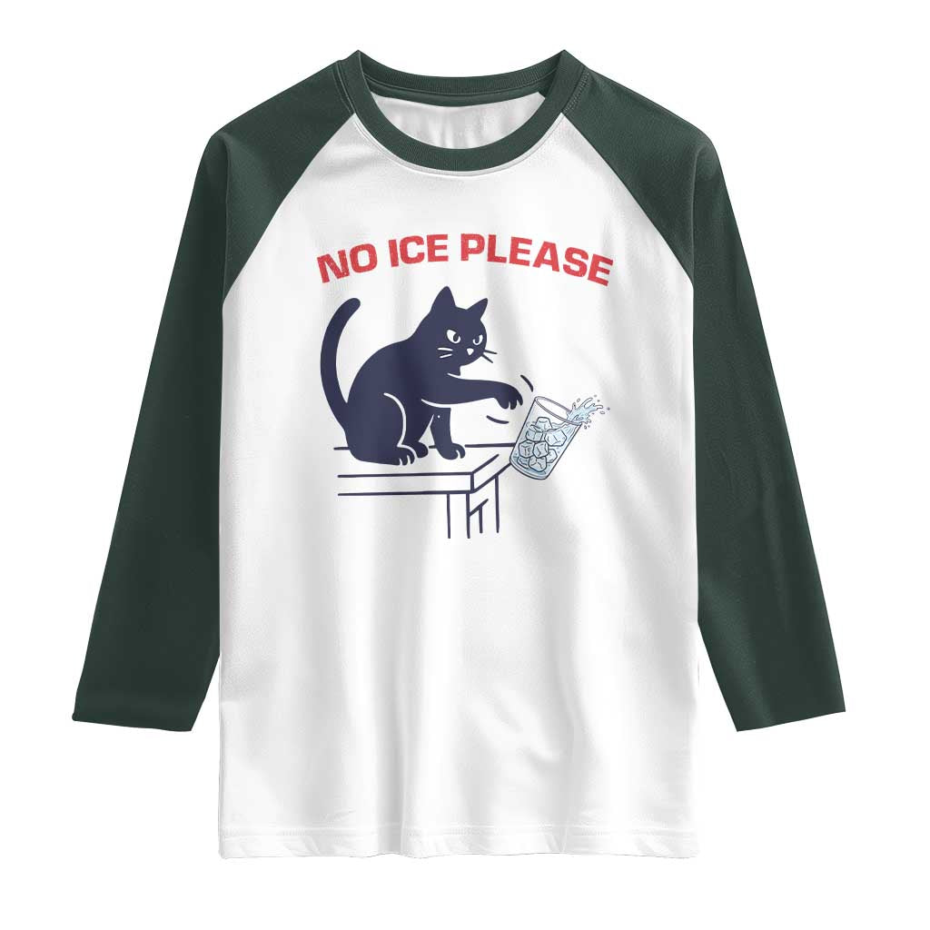 No Ice Please Raglan Shirt Funny Cat Anti ICE Meme