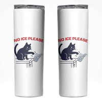 No Ice Please Skinny Tumbler Funny Cat Anti ICE Meme