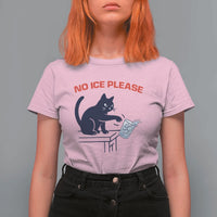 No Ice Please T Shirt For Women Funny Cat Anti ICE Meme