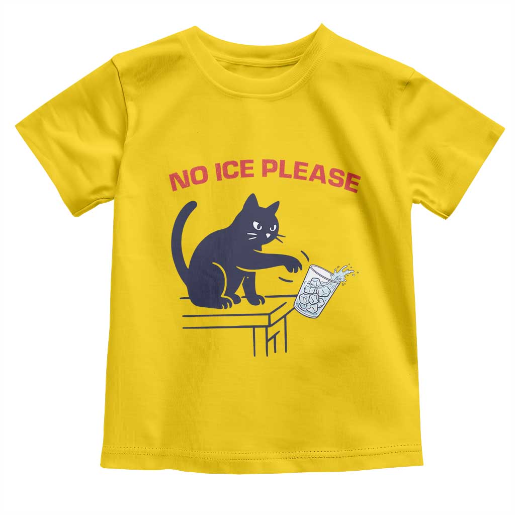 No Ice Please Toddler T Shirt Funny Cat Anti ICE Meme