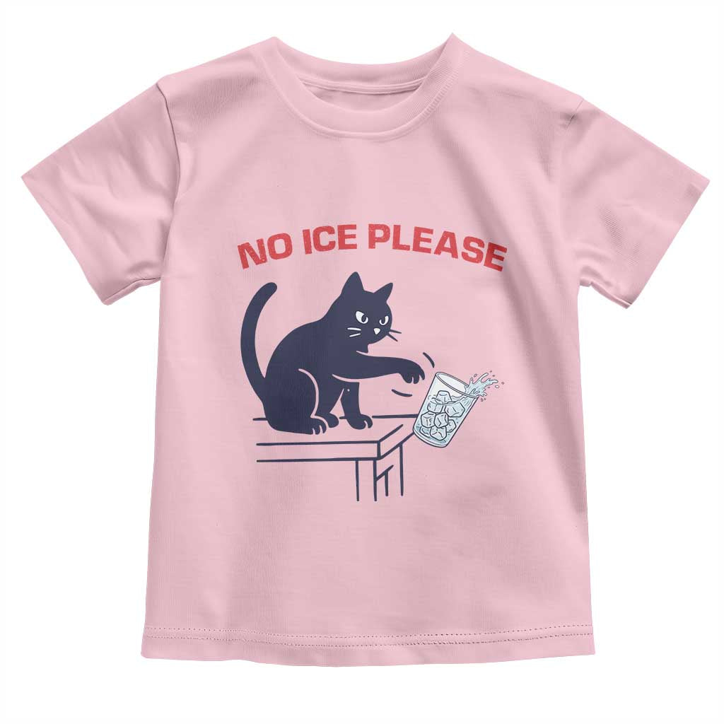 No Ice Please Toddler T Shirt Funny Cat Anti ICE Meme