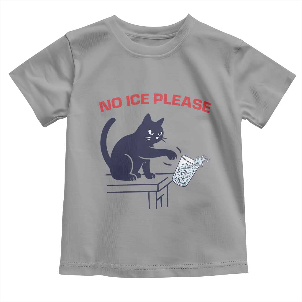 No Ice Please Toddler T Shirt Funny Cat Anti ICE Meme