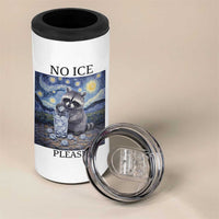 No Ice Please 4 in 1 Can Cooler Tumbler Starry Night Raccoon Trash Panda Anti ICE Meme
