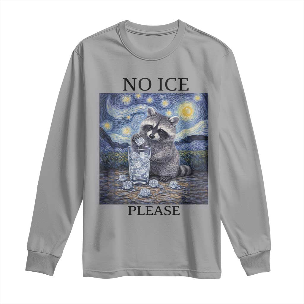No Ice Please Long Sleeve Shirt Starry Night Raccoon Trash Panda Anti ICE Meme