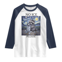 No Ice Please Raglan Shirt Starry Night Raccoon Trash Panda Anti ICE Meme