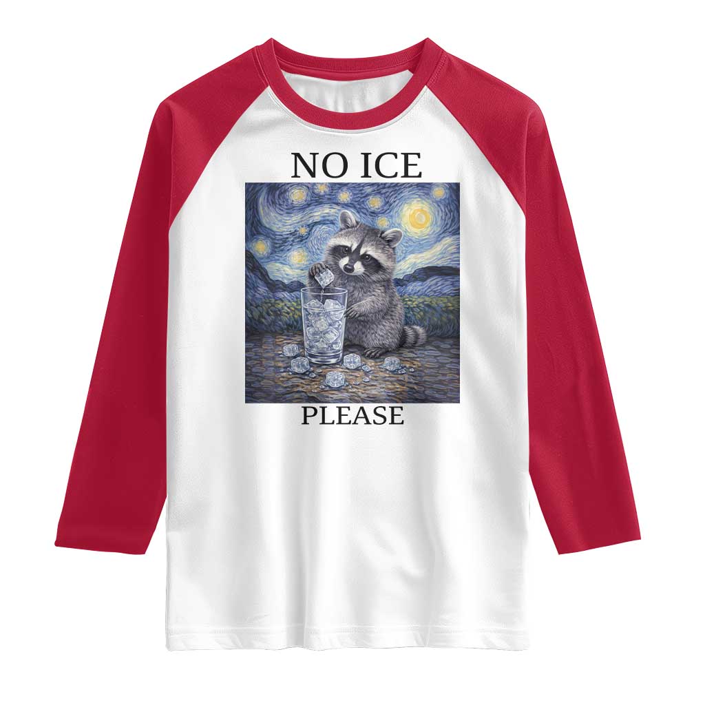 No Ice Please Raglan Shirt Starry Night Raccoon Trash Panda Anti ICE Meme