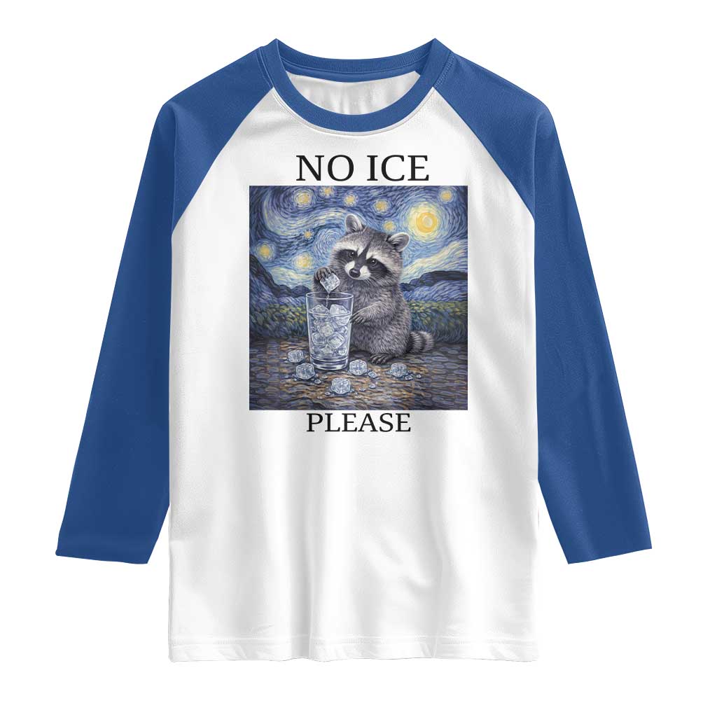 No Ice Please Raglan Shirt Starry Night Raccoon Trash Panda Anti ICE Meme