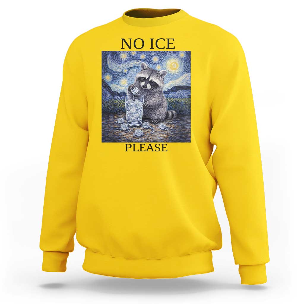 No Ice Please Sweatshirt Starry Night Raccoon Trash Panda Anti ICE Meme