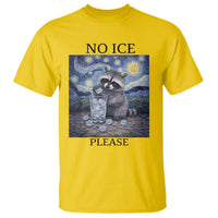No Ice Please T Shirt Starry Night Raccoon Trash Panda Anti ICE Meme