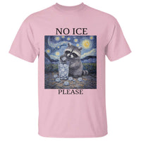 No Ice Please T Shirt Starry Night Raccoon Trash Panda Anti ICE Meme