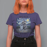 No Ice Please T Shirt For Women Starry Night Raccoon Trash Panda Anti ICE Meme