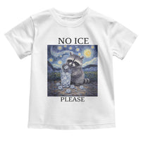 No Ice Please Toddler T Shirt Starry Night Raccoon Trash Panda Anti ICE Meme