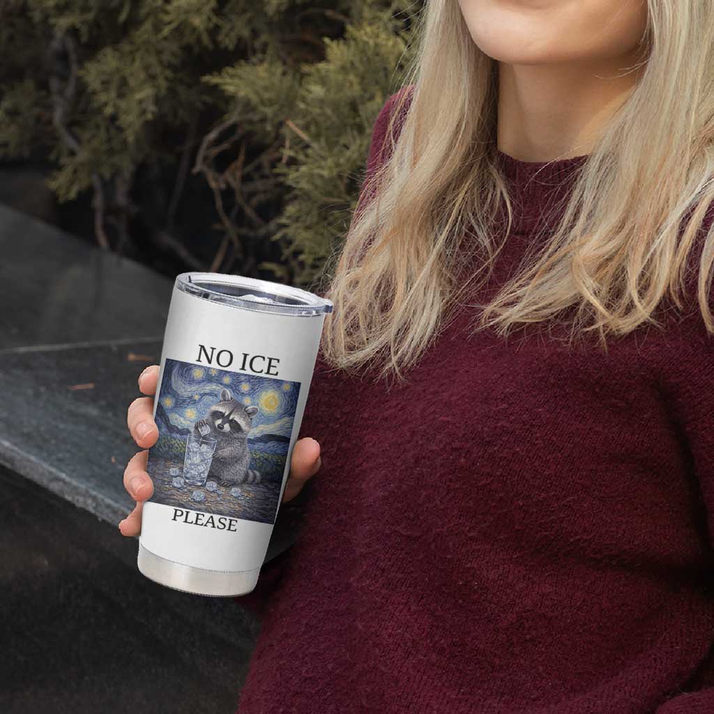 No Ice Please Tumbler Cup Starry Night Raccoon Trash Panda Anti ICE Meme