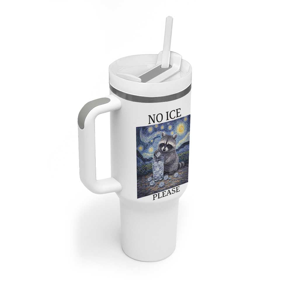 No Ice Please Tumbler With Handle Starry Night Raccoon Trash Panda Anti ICE Meme