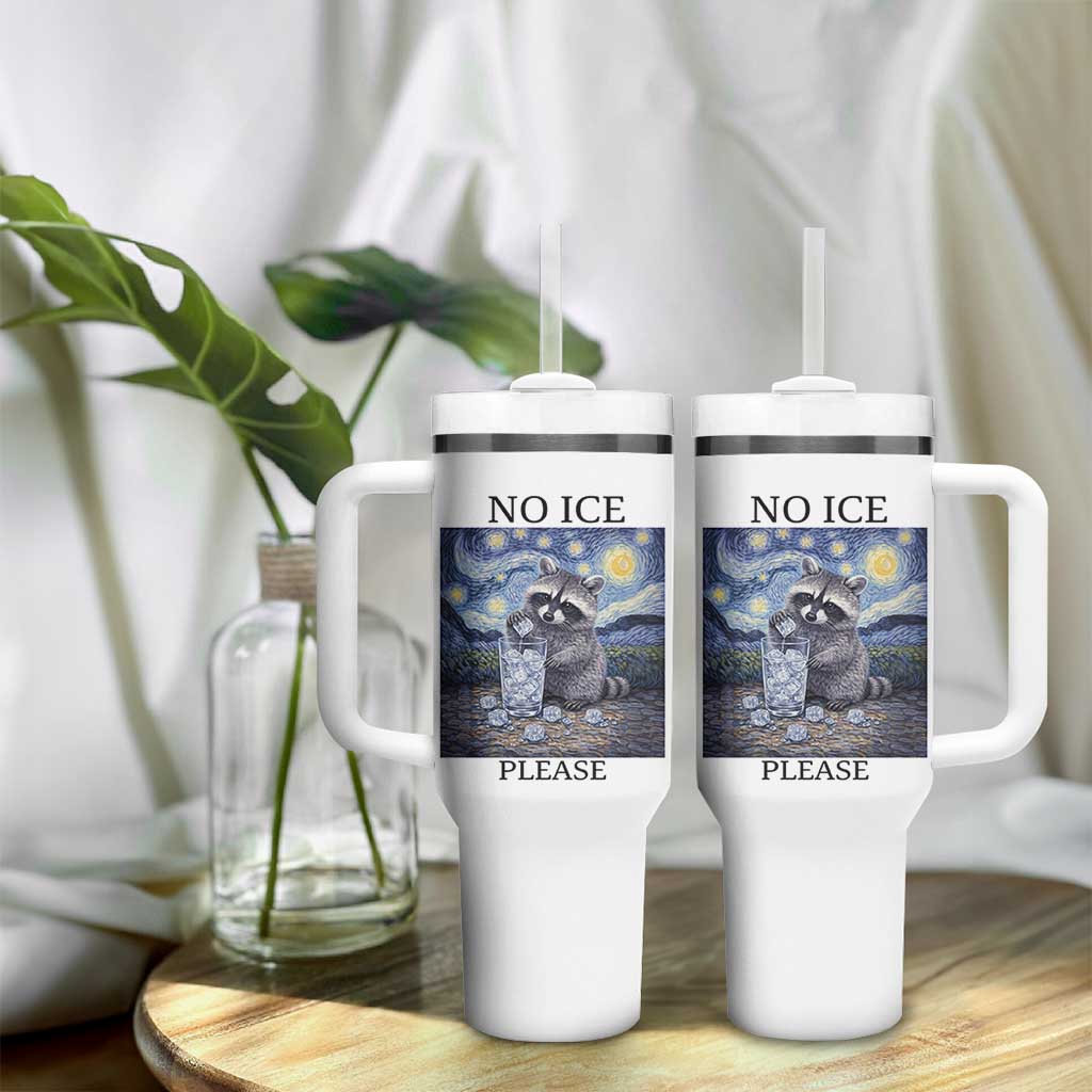 No Ice Please Tumbler With Handle Starry Night Raccoon Trash Panda Anti ICE Meme