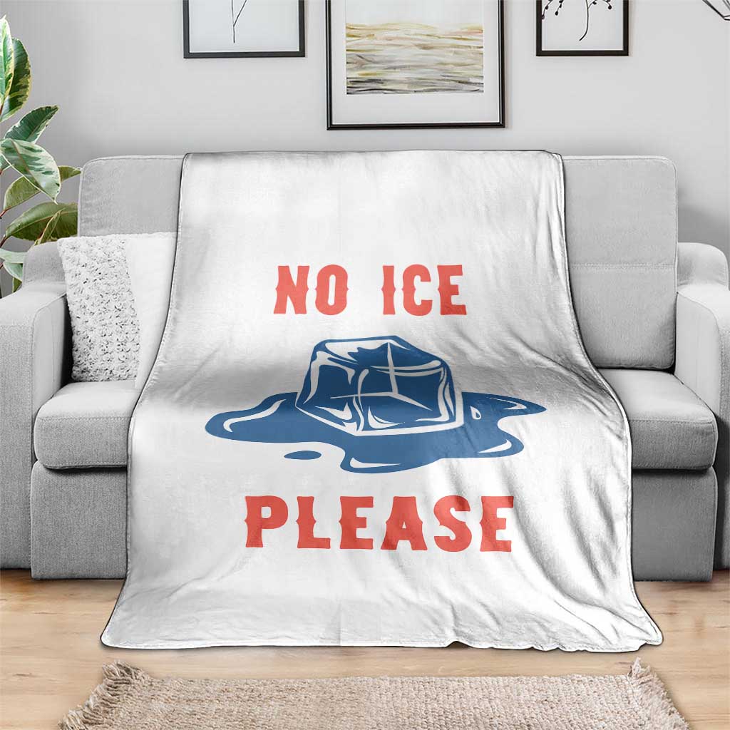 No Ice Please Throw Blanket Funny Ice Cube Anti ICE Deportation Human Rights