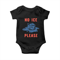 No Ice Please Baby Onesie Funny Ice Cube Anti ICE Deportation Human Rights