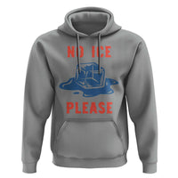 No Ice Please Hoodie Funny Ice Cube Anti ICE Deportation Human Rights