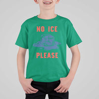 No Ice Please T Shirt For Kid Funny Ice Cube Anti ICE Deportation Human Rights