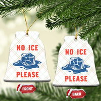 No Ice Please Ceramic Ornament Funny Ice Cube Anti ICE Deportation Human Rights