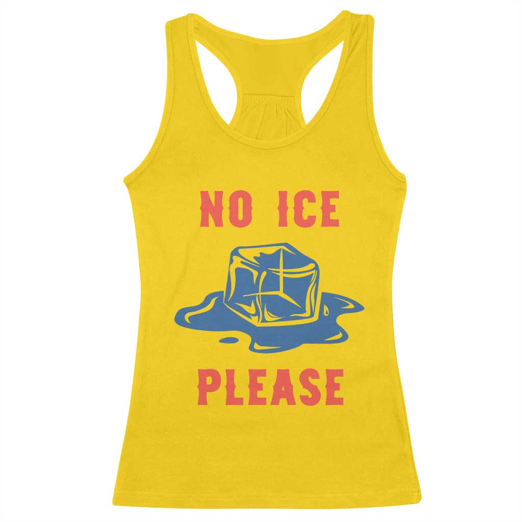 No Ice Please Racerback Tank Top Funny Ice Cube Anti ICE Deportation Human Rights