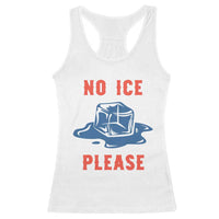 No Ice Please Racerback Tank Top Funny Ice Cube Anti ICE Deportation Human Rights
