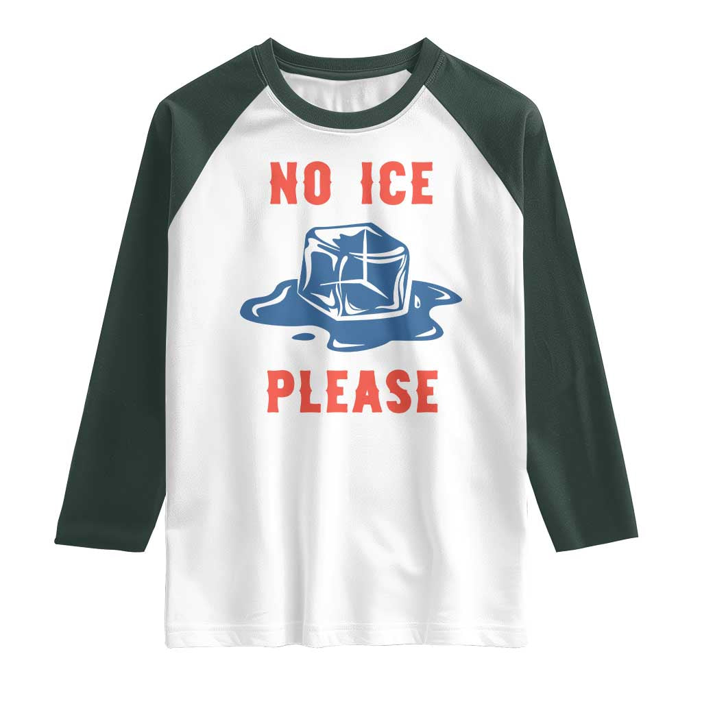No Ice Please Raglan Shirt Funny Ice Cube Anti ICE Deportation Human Rights