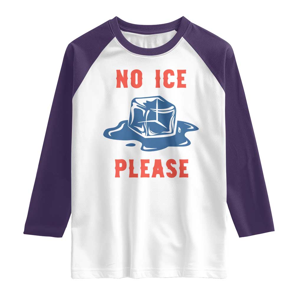 No Ice Please Raglan Shirt Funny Ice Cube Anti ICE Deportation Human Rights