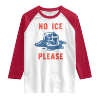 No Ice Please Raglan Shirt Funny Ice Cube Anti ICE Deportation Human Rights