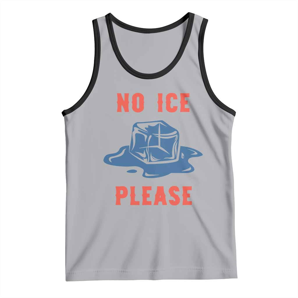No Ice Please Tank Top Funny Ice Cube Anti ICE Deportation Human Rights