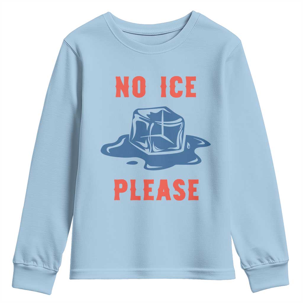 No Ice Please Youth Sweatshirt Funny Ice Cube Anti ICE Deportation Human Rights