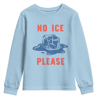 No Ice Please Youth Sweatshirt Funny Ice Cube Anti ICE Deportation Human Rights