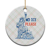 No Ice Please Ceramic Ornament Funny Statue of Liberty Anti ICE Deportation Human Rights