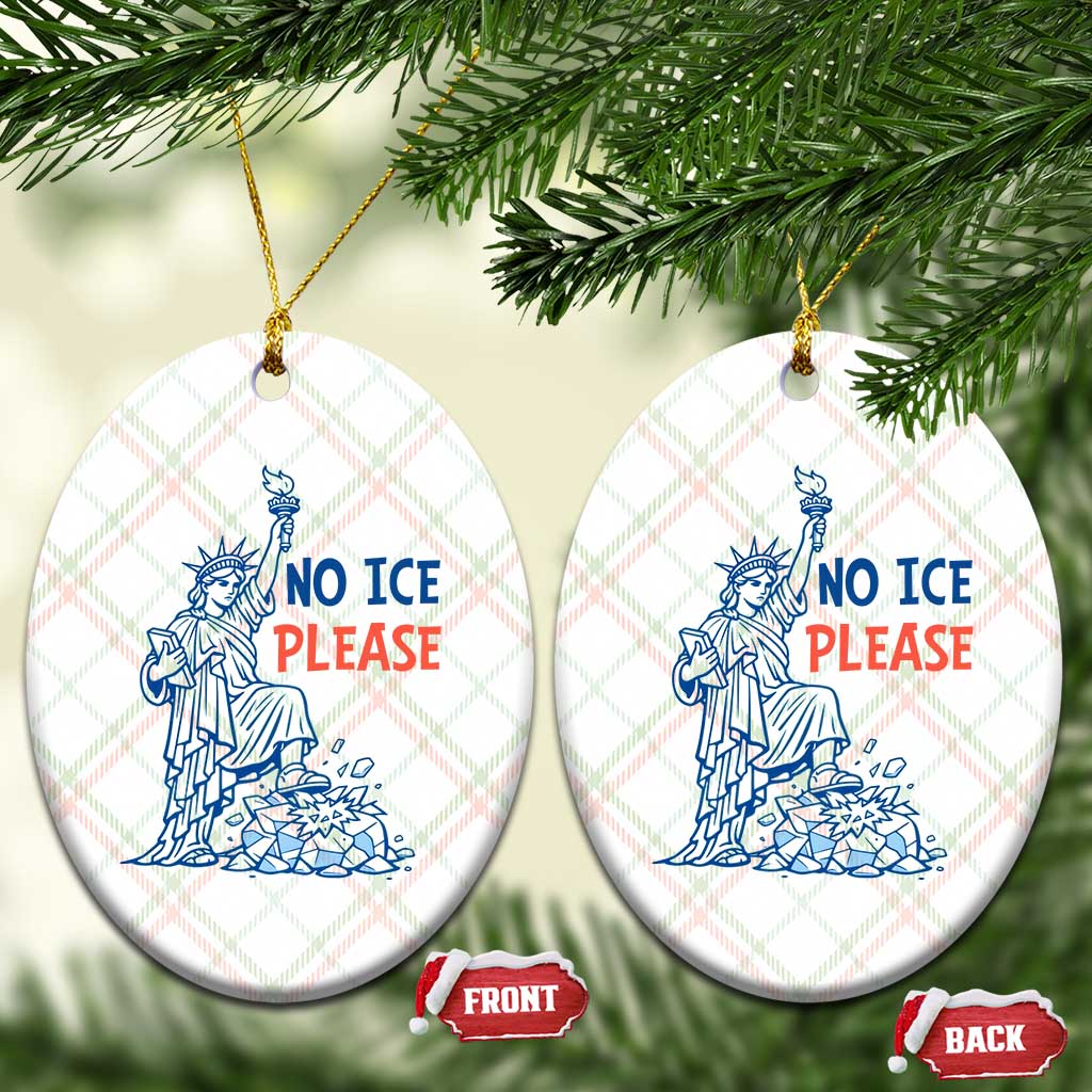 No Ice Please Ceramic Ornament Funny Statue of Liberty Anti ICE Deportation Human Rights