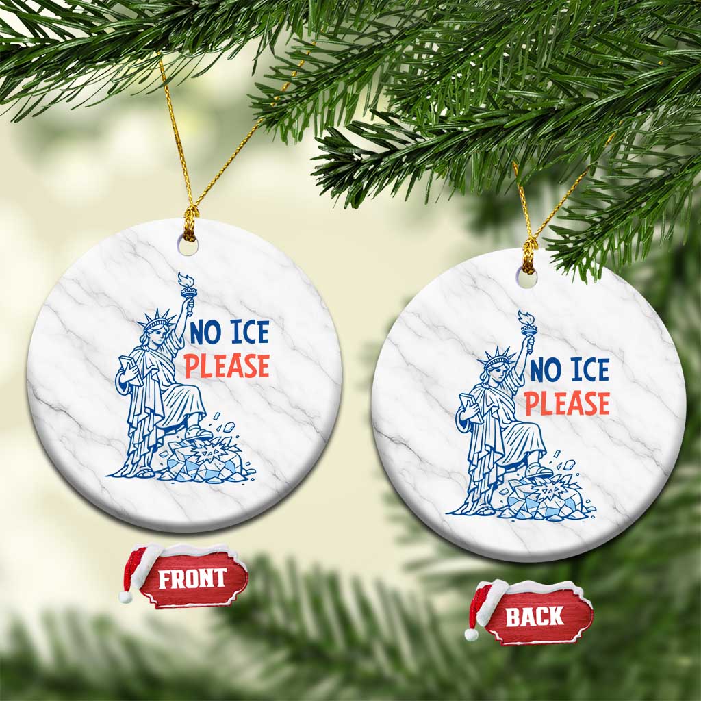 No Ice Please Ceramic Ornament Funny Statue of Liberty Anti ICE Deportation Human Rights